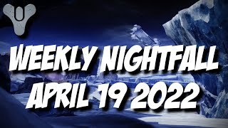 Destiny 2 Witch Queen  Weekly Nightfall  April 19 2022 [upl. by Deelaw]