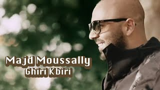 Majd Moussally  Ghiri Kbiri Official Music Video  مجد موصلّي  غيرة كبيرة [upl. by Ransom579]