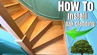 How To Install Oak Cladding To Staircase  Step By Step Installation [upl. by Hourihan174]