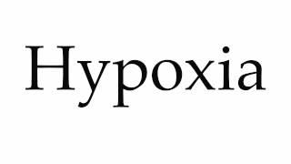 How to Pronounce Hypoxia [upl. by Raynold]