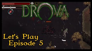 Drova Forsaken Kin  Lets Play  Episode 5 [upl. by Berta]