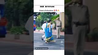 IAS officer Attitude 🔥 power of IAS 🔥upsc topper 🎯 🎯collector sahiba 🔥shorts motivation [upl. by Lyreb]