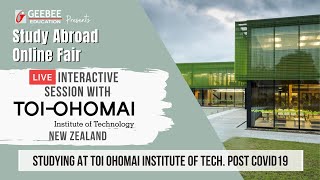 Studying At Toi Ohomai Institute Of Tech Post COVID19  GeeBee Educations Study Abroad Online Fair [upl. by Annoyek]