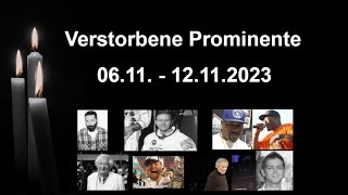 PromiAbschiede Verstorbene Stars die uns in der Woche vom 06 bis 12 November verlassen haben [upl. by Onoitna383]