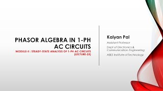 Phasor Algebra in 1 Ph AC Circuits [upl. by Benito76]