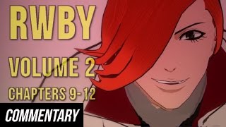 Blind Commentary RWBY Volume 2  Chapters 912 [upl. by Maurice569]