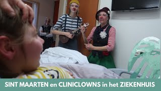 SINT MAARTEN en CLINICLOWNS in het ZIEKENHUIS VLOG204 [upl. by Silvester993]