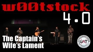 w00tstock 40 pt 16  The Captains Wifes Lament NSFW [upl. by Appleton]