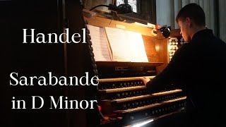 Handel  Sarabande in D Minor Organ Version [upl. by Enyr79]