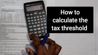 tax threshold calculation REQUESTED VIDEO Income tax grade 12 only topic [upl. by Nylirret]