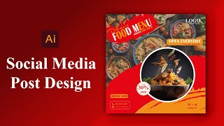 Social media post design  Food Promotion Social Media Poster Design in Illustrator [upl. by Mozes976]