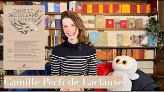 Camille Pech de Laclause  Dans le Brouillard de Guerre Bulletin des Belles Lettres [upl. by Duwe]