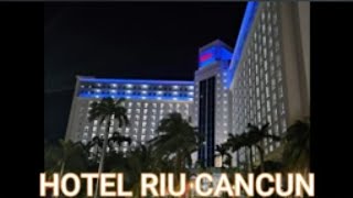 RIU CANCUN ALL INCLUSIVEHOTEL TODO INCLUIDO A SOLO MINUTOS CAMINANDO DE COCO BONGOTIENDAS Y MAS [upl. by Gower716]