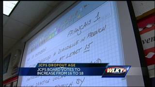 JCPS votes to change minimum dropout age [upl. by Drucilla]