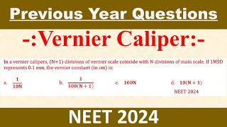 In a vernier calipers N1 divisions of vernier scale coincide with N divisions of main scale [upl. by Llewsor850]