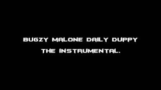 DAILY DUPPY  Bugzy Malone  THE INSTRUMENTAL [upl. by Akkim]