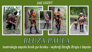 Jak uszyć bluzę PAULA  krok po kroku  Wykrój Strefa Kroju i Szycia [upl. by Leind]