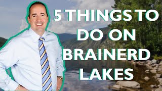 5 Things To Do Visiting Brainerd Lakes Minnesota [upl. by Emad796]