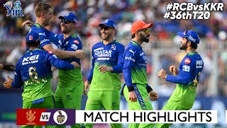 RCB vs KKR 36th Match IPL 2024 Highlights  IPL Highlights 2024  KKR vs RCB IPL Match Highlights [upl. by Keane360]