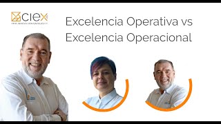 Excelencia Operativa vs Excelencia Operacional [upl. by Roehm]