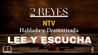 2 REYES  La Biblia hablada y Dramatizada  NTV Nueva Traducción Viviente  AudioLibro [upl. by Apollo734]