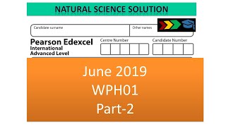 Edexcel IAL physics unit 1 WPH01 June 19 Part 2 [upl. by Filler]