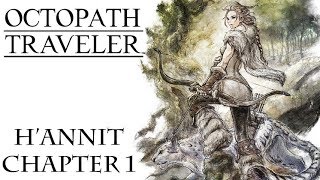 Octopath Traveler  Part 2 Hannit Chapter 1  Boss Ghisarma [upl. by Corabelle]