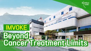 IMVOKE Beyond Cancer Treatment Limits ENG VER [upl. by Dnalrag]