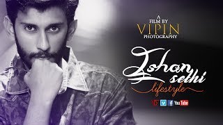 Ishan Sethi  Lifestyle  Vipin Sharma  Portfolio Video Shoot [upl. by Idnim]