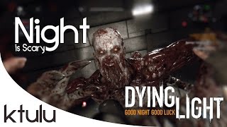 Dying Light  Funny Moments  quotNight Time is Scaryquot [upl. by Elonore]