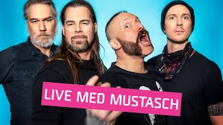 Live med Mustasch [upl. by Luy]