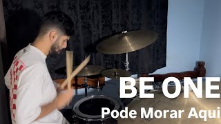 Elion Batera  PODE MORAR AQUI BeOneMusic  DRUMMER [upl. by Eenej]