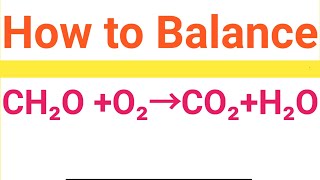 CH2O O2CO2H2O Balanced Equation [upl. by Nari]