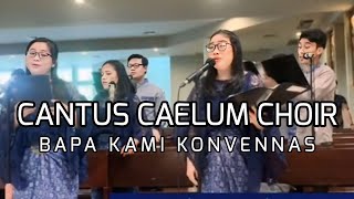 Cantus Caelum Choir  Bapa Kami Konvennas lagurohanikatolik [upl. by Cele]