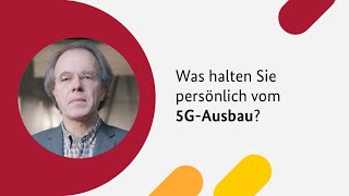 Was halten Sie persönlich vom 5G Ausbau [upl. by Gregory643]