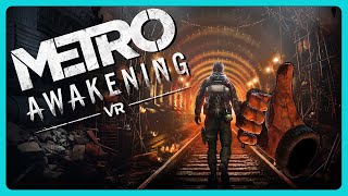 Theres finally a Metro VR Game and its awesome  Metro Awakening [upl. by Acsicnarf903]