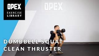 Dumbbell Squat Clean Thruster  OPEX Exercise Library [upl. by Halimeda]