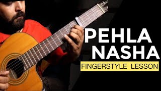 Pehla Nasha Fingerstyle Guitar Lesson 2  Intro 2 [upl. by Drofnas]