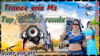 🎧New Marwadi song 🎶 New Trance mix song 🎛️🤞 Top trance remix mixing king Ms 🥰New Marwadi song 2023❤️ [upl. by Oileve]