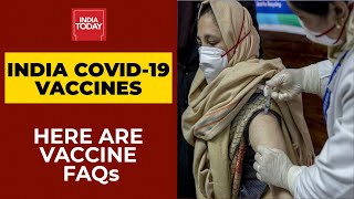 Coronavirus Vaccine Live Updates Here Are Frequently Asked Questions  India Today [upl. by Enar]