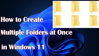 How to Create Multiple Folders at Once in Windows 11 [upl. by Corin]