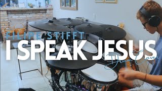 I Speak Jesus ➜ Drum Cover ➜ FILIPE STIFFT ➜ Roland TD27KV2 [upl. by Eniortna106]