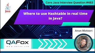 Where to use Hashtable in real time in Java Core Java Interview Question 483 [upl. by Eahsan466]