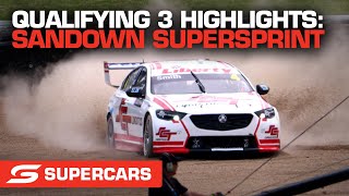 Qualifying 3 Highlights  Penrite Oil Sandown SuperSprint  Supercars 2021 [upl. by Aushoj30]