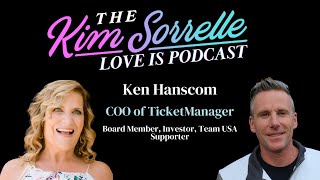 Love Is Podcast with Ken Hanscom COO of TicketManager [upl. by Oicnevuj284]