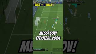 eFootball 2025 MESSİ ŞOV PES 2025 [upl. by Corydon]