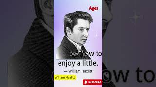 Wisdom Across AgesWilliam Hazlitt history ancientwisdomformodernlife motivation [upl. by Ahsitram49]