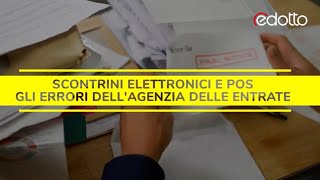 Scontrini elettronici e Pos gli errori dellAgenzia delle Entrate [upl. by Auginahs836]