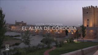 quotEl Alma de Córdobaquot Visita Nocturna a la MezquitaCatedral de Córdoba [upl. by Lorimer884]