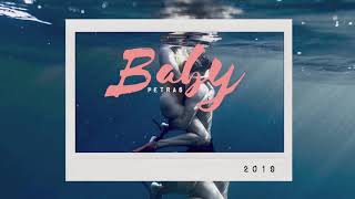 Petras  BABY 2019 [upl. by Mairym]